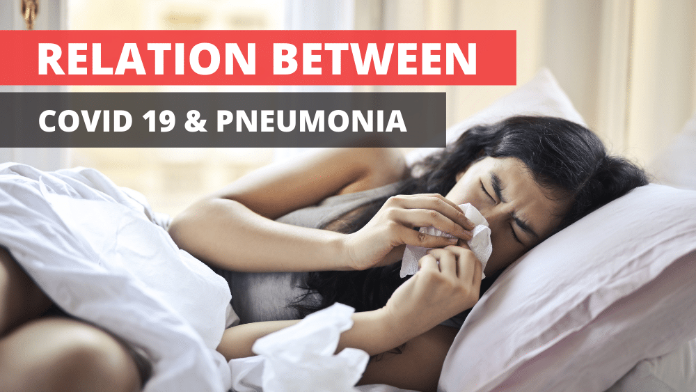 Relationship between Pneumonia and COVID-19