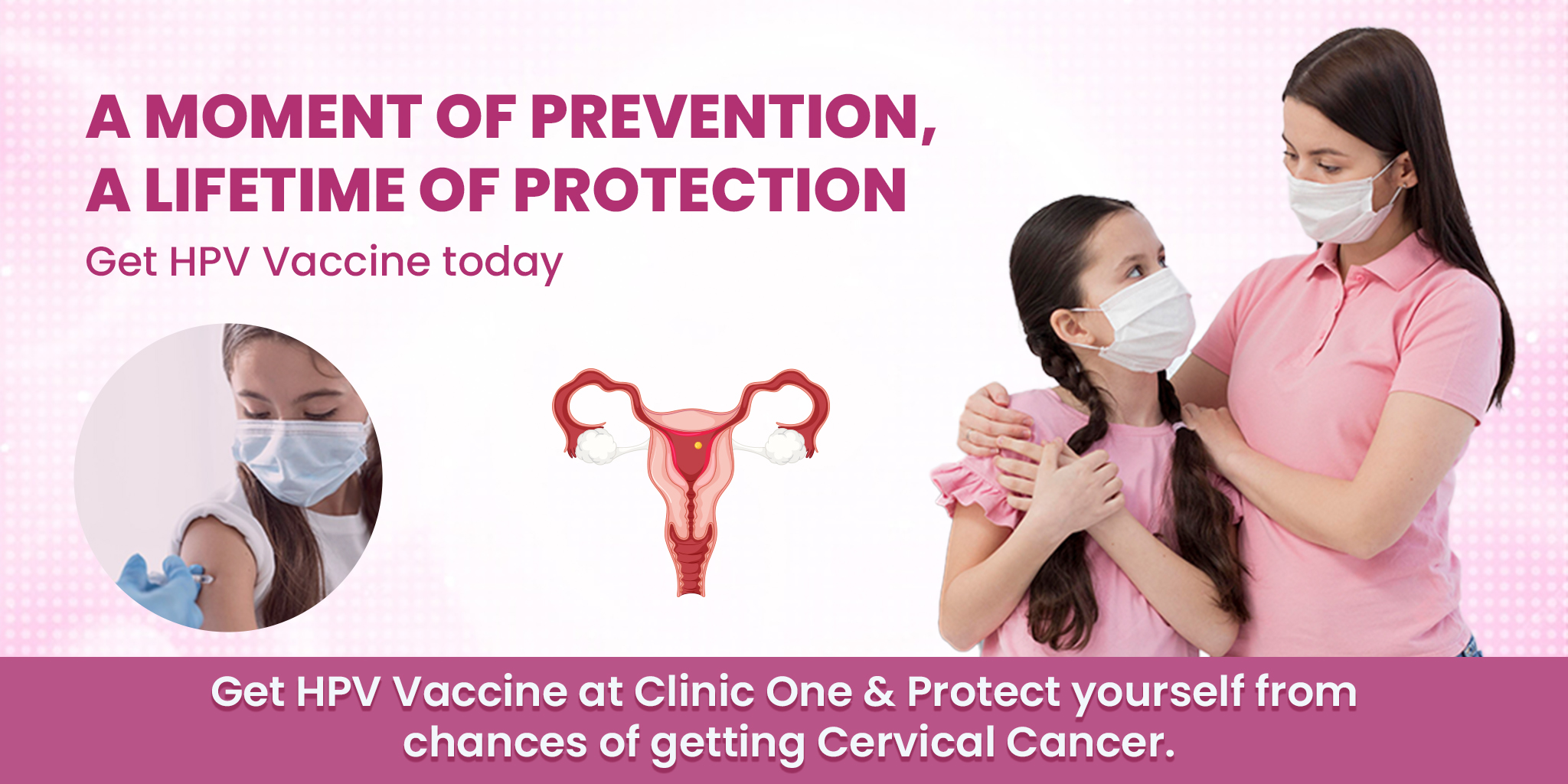 HPV Vaccine Available at Clinic One 2026