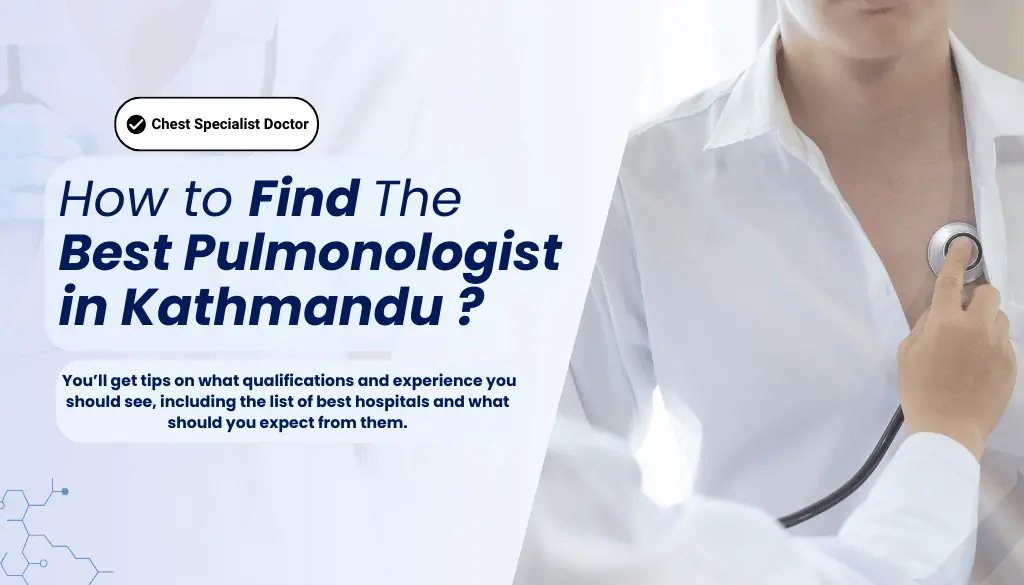 Finding the Best Pulmonologist in Kathmandu