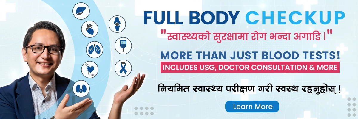 full body checkup in Kathmandu Nepal | whole body checkup in Kathmandu Nepal