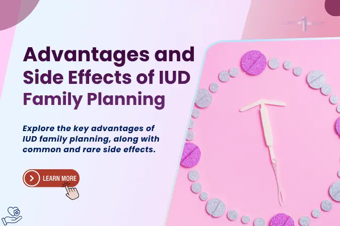 IUD Family Planning: Advantages and Side Effects